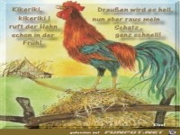 ...ruft der Hahn...