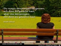 Du magst denjenigen vergessen 