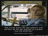 ich werde lieber fr das gehasst.......