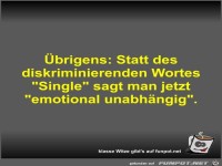 �brigens: Statt des diskriminierenden Wortes 