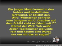 Ein junger Mann kommt in den Imbiss und bestellt eine...