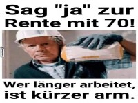 Ruhestand: Erst mit 70 und einem Augenzwinkern!