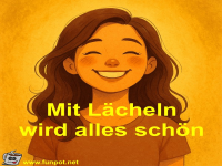 Mit L�cheln wird alles sch�n