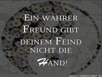 ein wahrer Freund gibt deinem