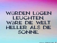 wuerden luegen leuchten