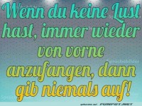 Wenn du keine Lust hast