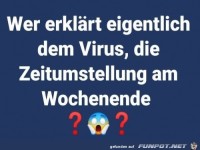 Dem Virus die Zeitumstellung erkl�ren