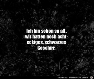 Ich-bin-so-alt.jpg auf www.funpot.net