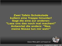 Zwei Tafeln Schokolade kullern eine Treppe hinunter!