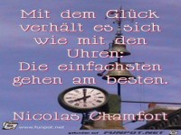 Mit dem Glueck verhaelt es sich wie mit den Uhren Die e