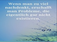 Wenn man zuviel nach denkt
