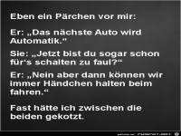 eben ein P�rchen vor mir.........