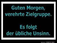 Der �bliche Unsinn