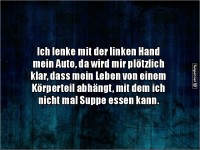 Nachdenklicher Spruch �ber das Autofahren