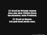 Witz ber 32 Grad im Urlaub versus Zuhause
