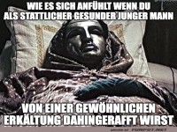 Dramatischer Kampf gegen die Erk�ltung