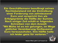 Ein Gesch�ftsmann beauftragt seinen Rechtsbeistand mit der