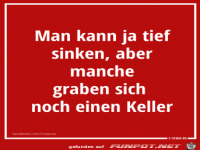Man kann tief sinken