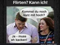 Flirten kann ich