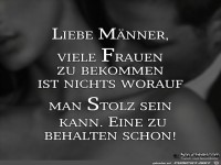 Liebe Maenner - stolz kann man sein auf