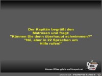 Der Kapitän begrüßt den Matrosen und fragt