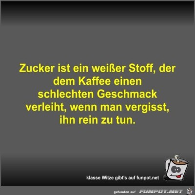 Zucker-ist-ein-wei&szlig;er-Stoff.jpg von Fossy