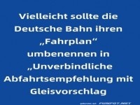 Humorvolle Kritik an Fahrplnen der Bahn