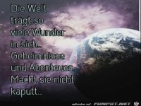 die Welt traegt so viel Wunder