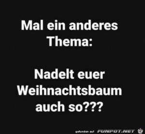 Nadelt-euer-Weihnachtsbaum-auch-so?.jpg auf www.funpot.net