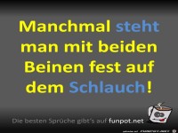 Auf dem Schlauch stehen