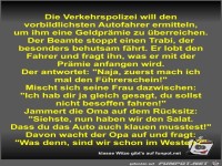Die Verkehrspolizei will den vorbildlichsten Autofahrer...
