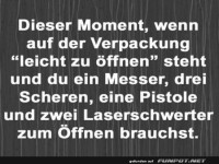 Wenn 'leicht zu ffnen' der grte Witz ist