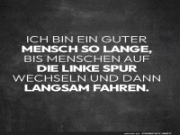 Linke-Spur-Schleichfahrt: Der Geduldsbrecher