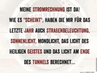 Wenn die Stromrechnung erleuchtet ist!