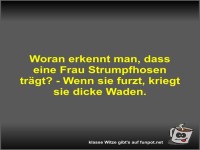 Woran erkennt man, dass eine Frau Strumpfhosen tr�gt?