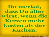 du merkst das du aeaelter wirst 