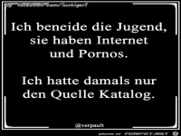 Beneide die Jugend heut zu Tage