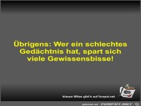 brigens: Wer ein schlechtes Gedchtnis hat