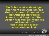 Ein Schotte ist erk�ltet