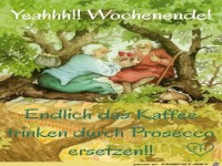 Yeehhh Wochenende