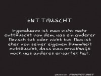 Entt�uscht