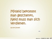 Mitleid bekommt man geschenkt