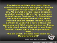 Ein Arbeiter mchte eher nach Hause und berredet seinen...