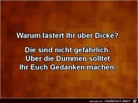 warum l�stert ihr �ber Dicke?