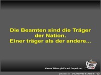 Die Beamten sind die Tr�ger der Nation