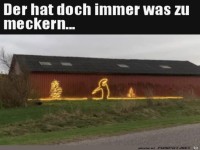Der meckert immer