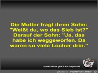 Die Mutter fragt ihren Sohn