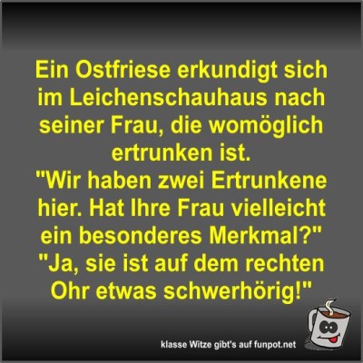 Ein-Ostfriese-erkundigt-sich-im-Leichenschauhaus-nach....jpg von Fossy
