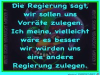 Die Regierung sagt...