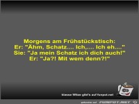 Morgens am Fr�hst�ckstisch